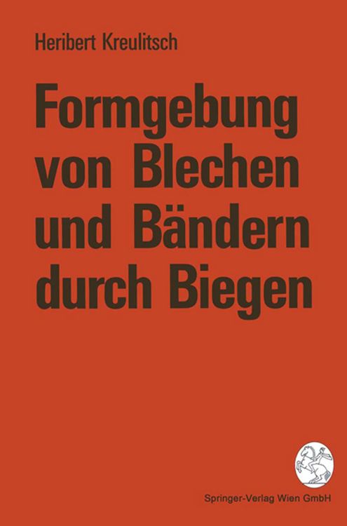 Produktbild: Formgebung von Blechen und B&auml;ndern durch Biegen