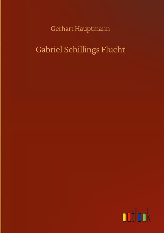 Produktbild: Gabriel Schillings Flucht