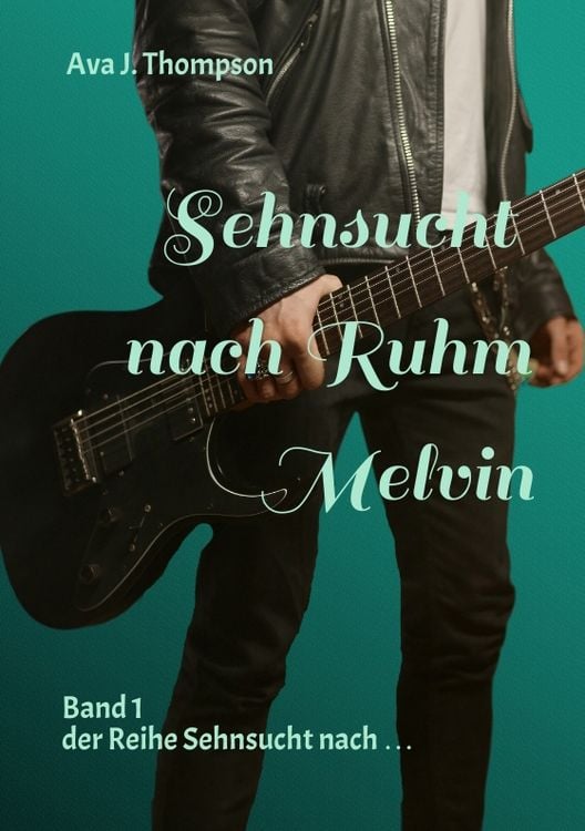 Produktbild: Sehnsucht nach Ruhm - Melvin