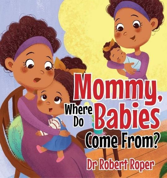 Produktbild: Mommy, Where Do Babies Come From?