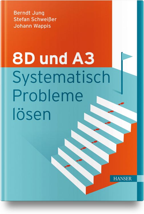 Produktbild: 8D und A3 &ndash; Systematisch Probleme l&ouml;sen