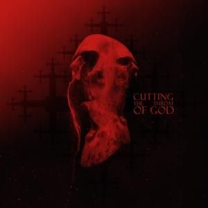 Produktbild: Cutting The Throat Of God