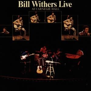 Produktbild: Bill Withers Live At Carnegie Hall