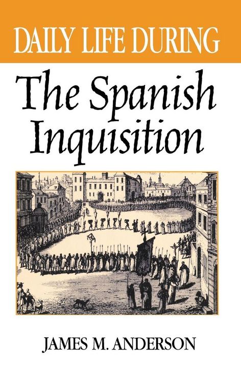 Produktbild: Daily Life During the Spanish Inquisition