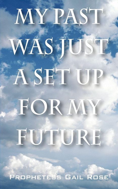 Produktbild: My Past Was Just A Set Up For My Future