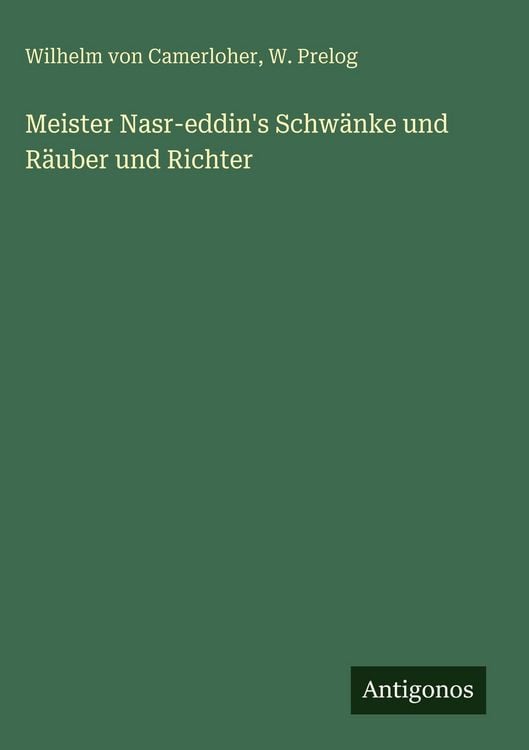 Produktbild: Meister Nasr-eddin's Schw&auml;nke und R&auml;uber und Richter
