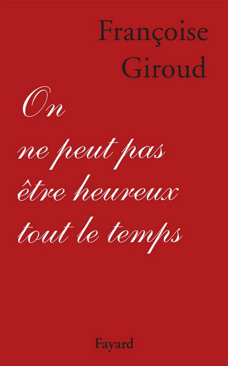 Produktbild: On ne peut pas &ecirc;tre heureux tout le temps