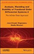 Produktbild: Analysis, Modeling, and Stability of Fractional Order Differential Systems 2 &ndash; The Infinite State Approach