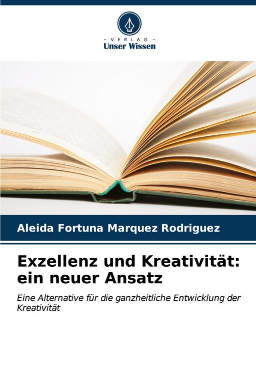 Produktbild: Exzellenz und Kreativit&auml;t: ein neuer Ansatz
