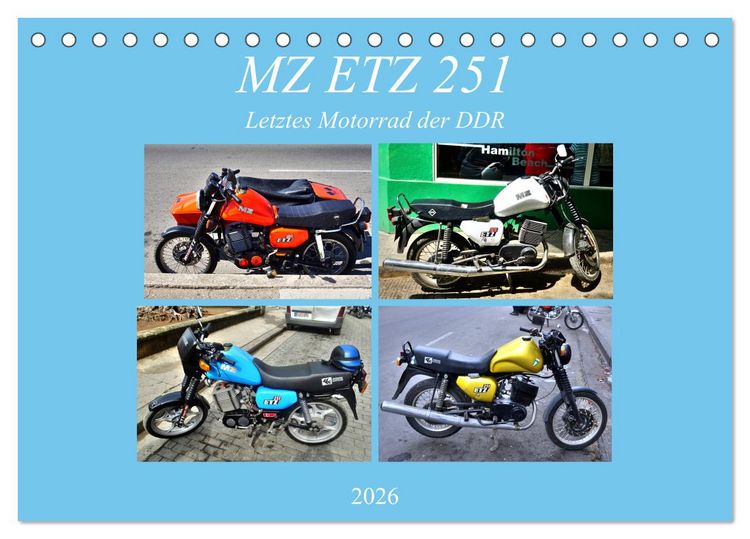 Produktbild: MZ ETZ 251 - Letztes Motorrad der DDR (Tischkalender 2026 DIN A5 quer), CALVENDO Monatskalender