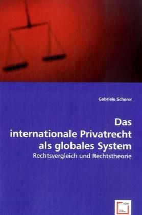 Produktbild: Scherer, G: Das internationale Privatrecht als globales Syst