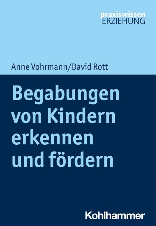 Bild vom Artikel Begabungen von Kindern erkennen und fördern vom Autor Anne Vohrmann