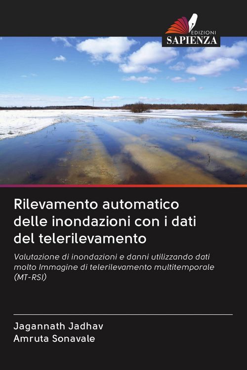 Produktbild: Rilevamento automatico delle inondazioni con i dati del telerilevamento