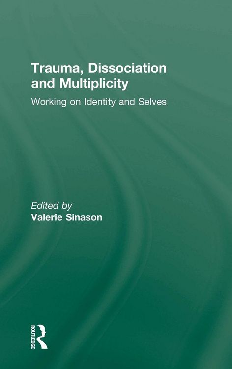 Produktbild: Trauma, Dissociation and Multiplicity