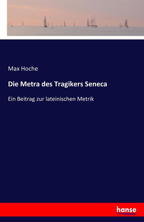 Produktbild: Die Metra des Tragikers Seneca
