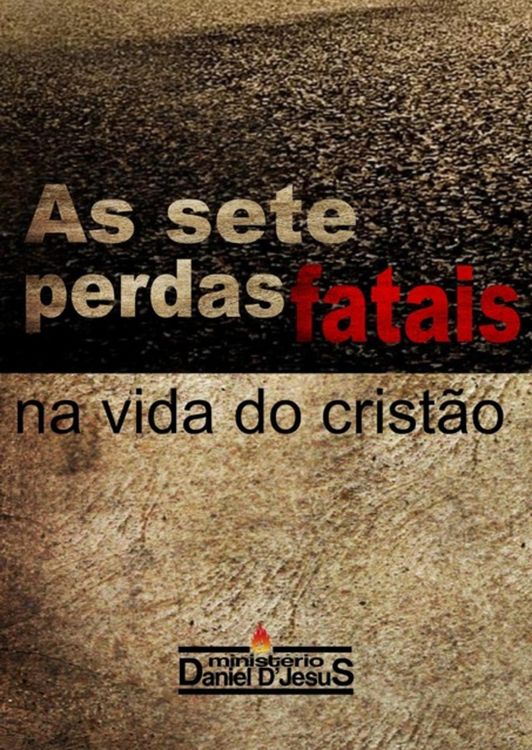 Produktbild: As Sete Perdas Fatais Na Vida Do Crist&atilde;o