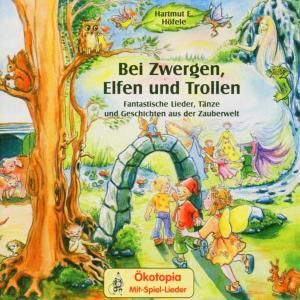 Produktbild: H&ouml;fele, H: Bei Zwergen,Elfen Und Trollen