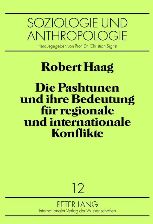 Produktbild: Die Pashtunen und ihre Bedeutung f&uuml;r regionale und internationale Konflikte