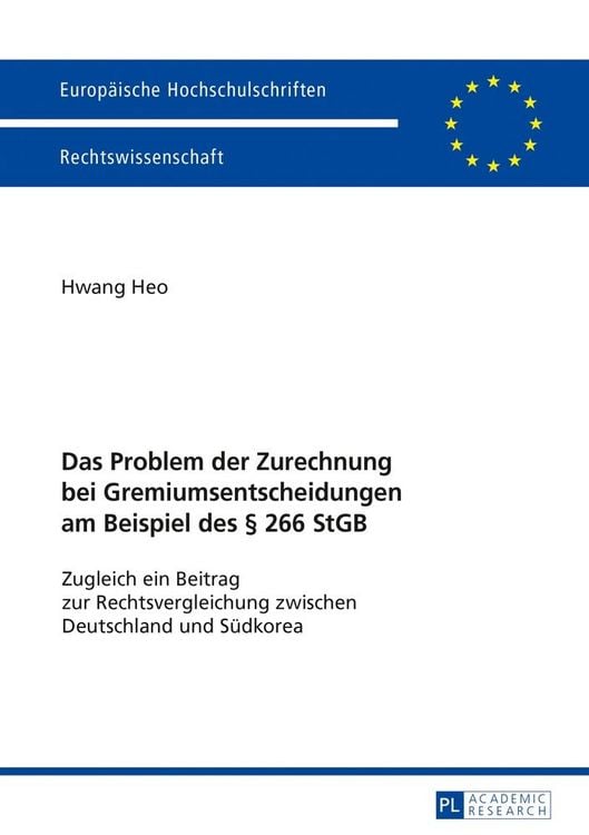 Produktbild: Das Problem der Zurechnung bei Gremiumsentscheidungen am Beispiel des &sect; 266 StGB