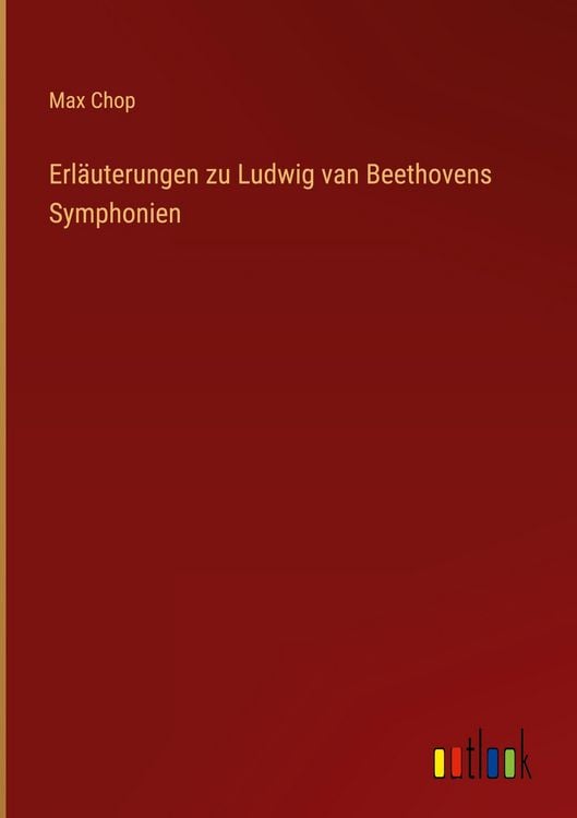 Produktbild: Erl&auml;uterungen zu Ludwig van Beethovens Symphonien
