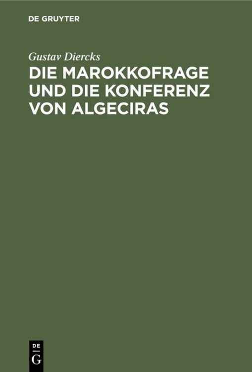 Produktbild: Die Marokkofrage und die Konferenz von Algeciras