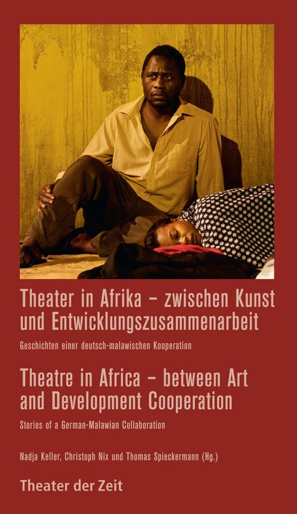 Produktbild: Theater in Afrika - zwischen Kunst und Entwicklungszusammenarbeit / Theatre in Africa - between Art and Development Cooperation