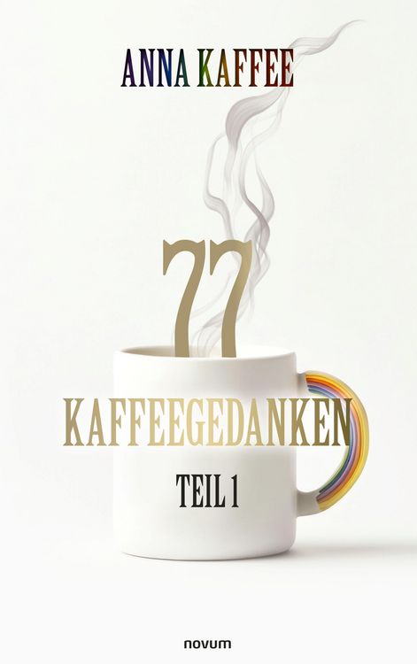 Produktbild: 77 Kaffeegedanken - Teil 1