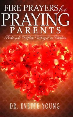 Produktbild: Fire Prayers For Praying Parents