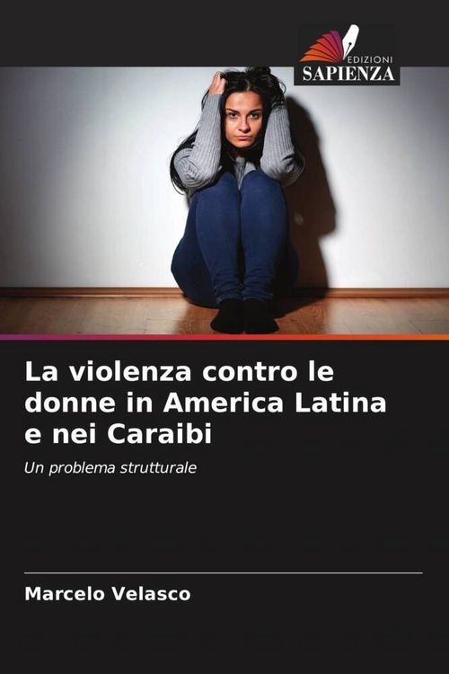 Produktbild: La violenza contro le donne in America Latina e nei Caraibi