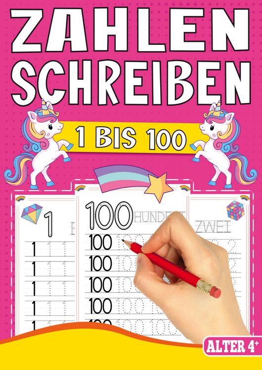 Produktbild: Zahlen Schreiben 1 bis 100 &ndash; Das Einhorn Lernheft f&uuml;r Kinder ab 4 Jahren