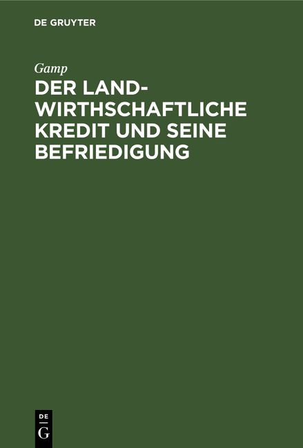 Produktbild: Der landwirthschaftliche Kredit und seine Befriedigung