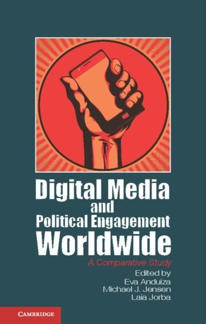 Produktbild: Digital Media and Political Engagement Worldwide
