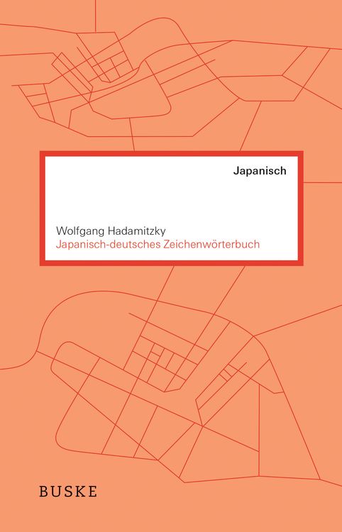 Produktbild: Japanisch&ndash;deutsches Zeichenw&ouml;rterbuch
