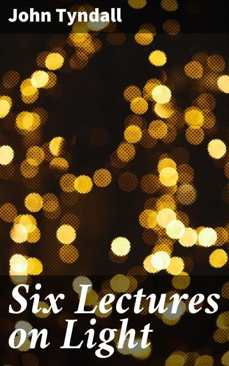 Produktbild: Six Lectures on Light