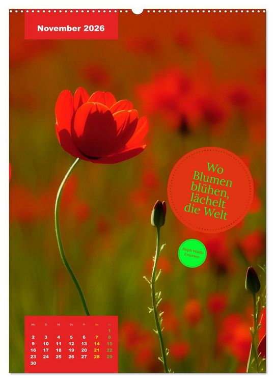 Produktbild: Verr&uuml;ckt nach BLUMEN Artwork - Farben - Zitate (hochwertiger Premium Wandkalender 2026 DIN A2 hoch), Kunstdruck in Hochglanz