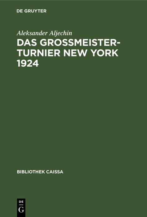 Produktbild: Das Grossmeister-Turnier New York 1924