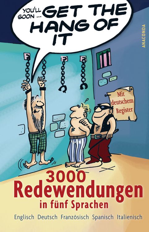 Produktbild: Get the Hang of it. 3000 Redewendungen in f&uuml;nf Sprachen