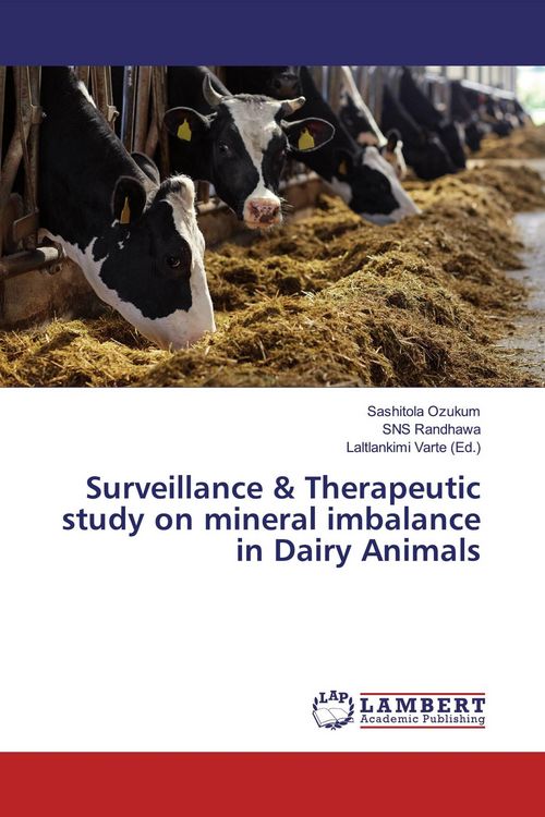 Produktbild: Surveillance & Therapeutic study on mineral imbalance in Dairy Animals
