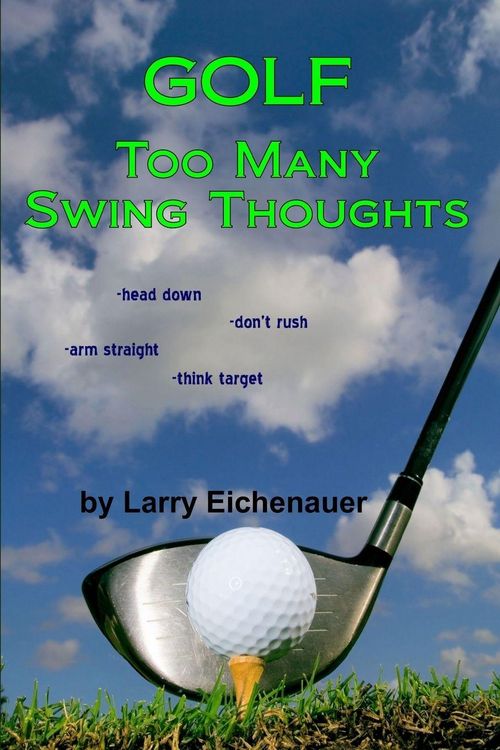 Produktbild: Golf Too Many Swing Thoughts