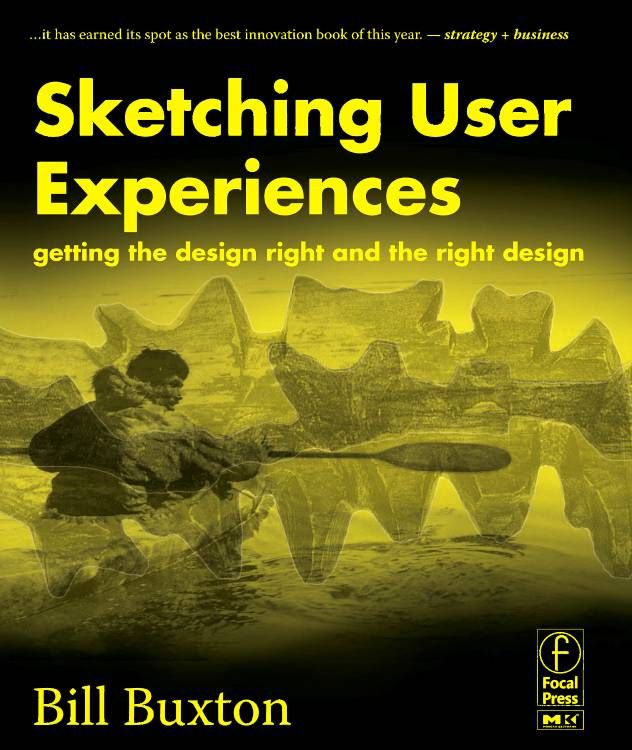 Produktbild: Sketching User Experiences: Getting the Design Right and the Right Design