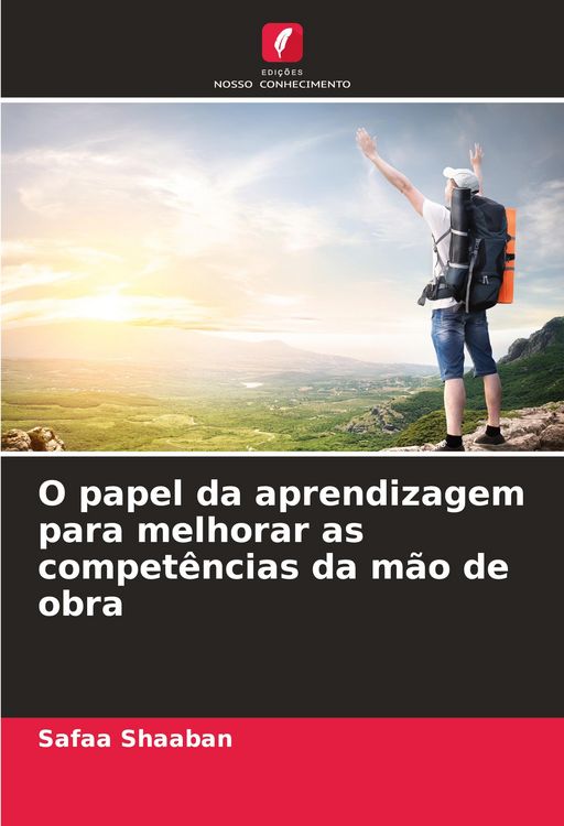 Produktbild: O papel da aprendizagem para melhorar as compet&ecirc;ncias da m&atilde;o de obra