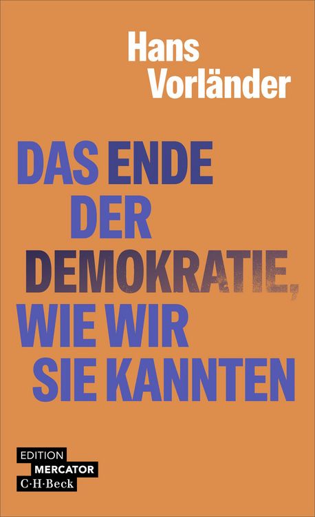 Produktbild: Das Ende der Demokratie, wie wir sie kannten
