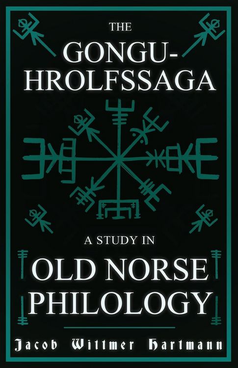 Produktbild: The Gongu-Hrolfssaga - A Study in Old Norse Philology