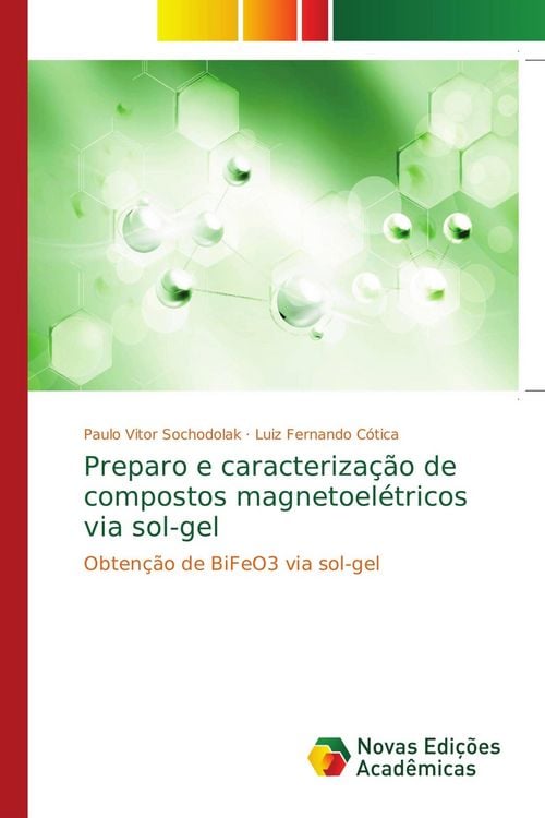 Produktbild: Preparo e caracteriza&ccedil;&atilde;o de compostos magnetoel&eacute;tricos via sol-gel