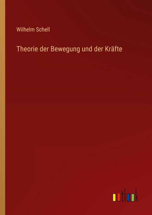 Produktbild: Theorie der Bewegung und der Kr&auml;fte