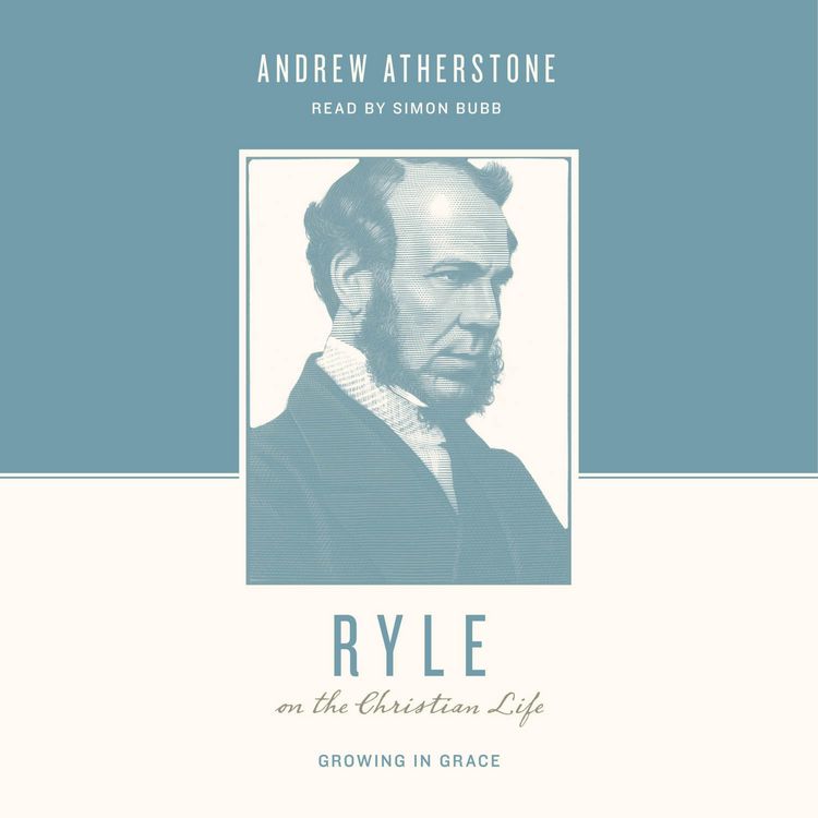 Produktbild: Ryle on the Christian Life