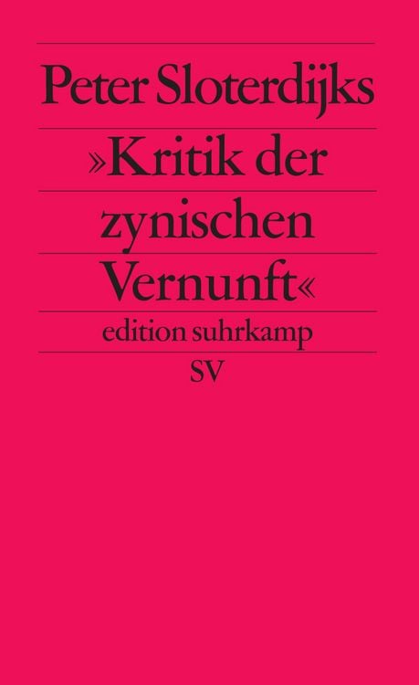Produktbild: Peter Sloterdijks &raquo;Kritik der zynischen Vernunft&laquo;