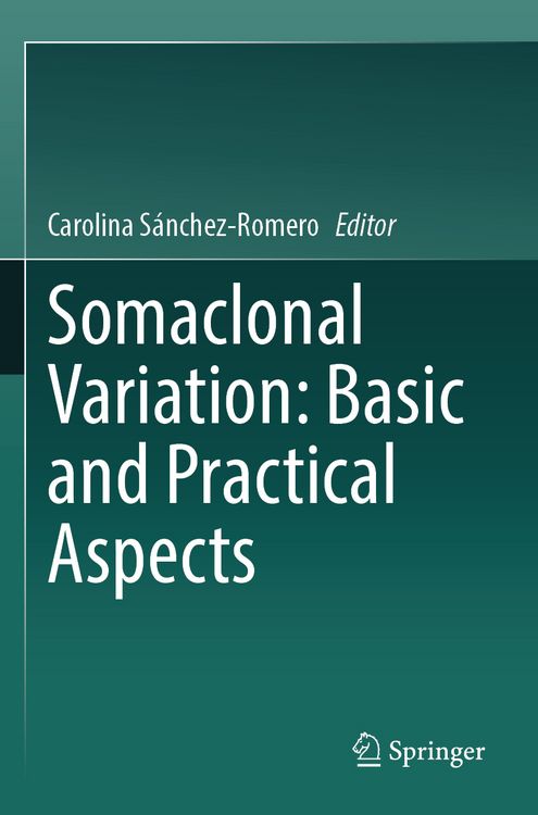 Produktbild: Somaclonal Variation: Basic and Practical Aspects