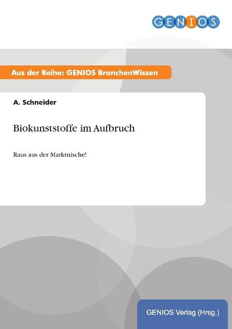 Produktbild: Biokunststoffe im Aufbruch