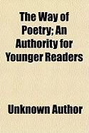 Produktbild: The Way of Poetry; An Authority for Younger Readers
